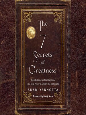 cover image of The 7 Secrets of Greatness
